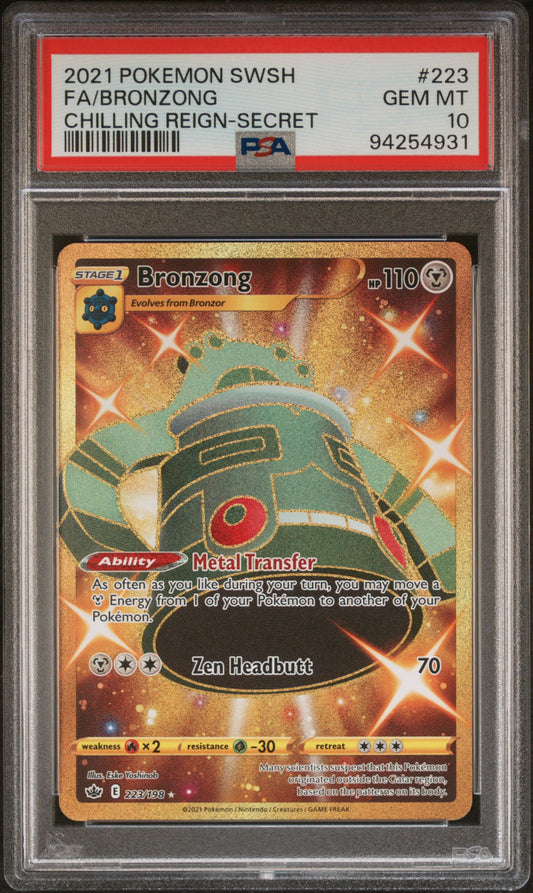 FA/BRONZONG 223/198 Common POKEMON SWORD & SHIELD CHILLING REIGN CHILLING REIGN-SECRET PSA10 GEM MT 10 PSA population 175 <a href=https://www.psacard.com/cert/94254931/psa>https://www.psacard.com/cert/94254931/psa</a>