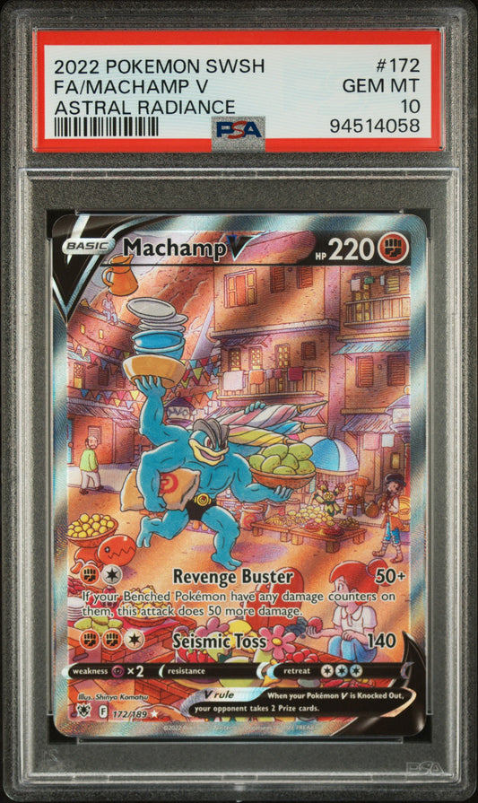 FA/MACHAMP V 172/189 Common POKEMON SWORD & SHIELD ASTRAL RADIANCE ASTRAL RADIANCE PSA10 GEM MT 10 PSA population 4554 <a href=https://www.psacard.com/cert/94514058/psa>https://www.psacard.com/cert/94514058/psa</a>