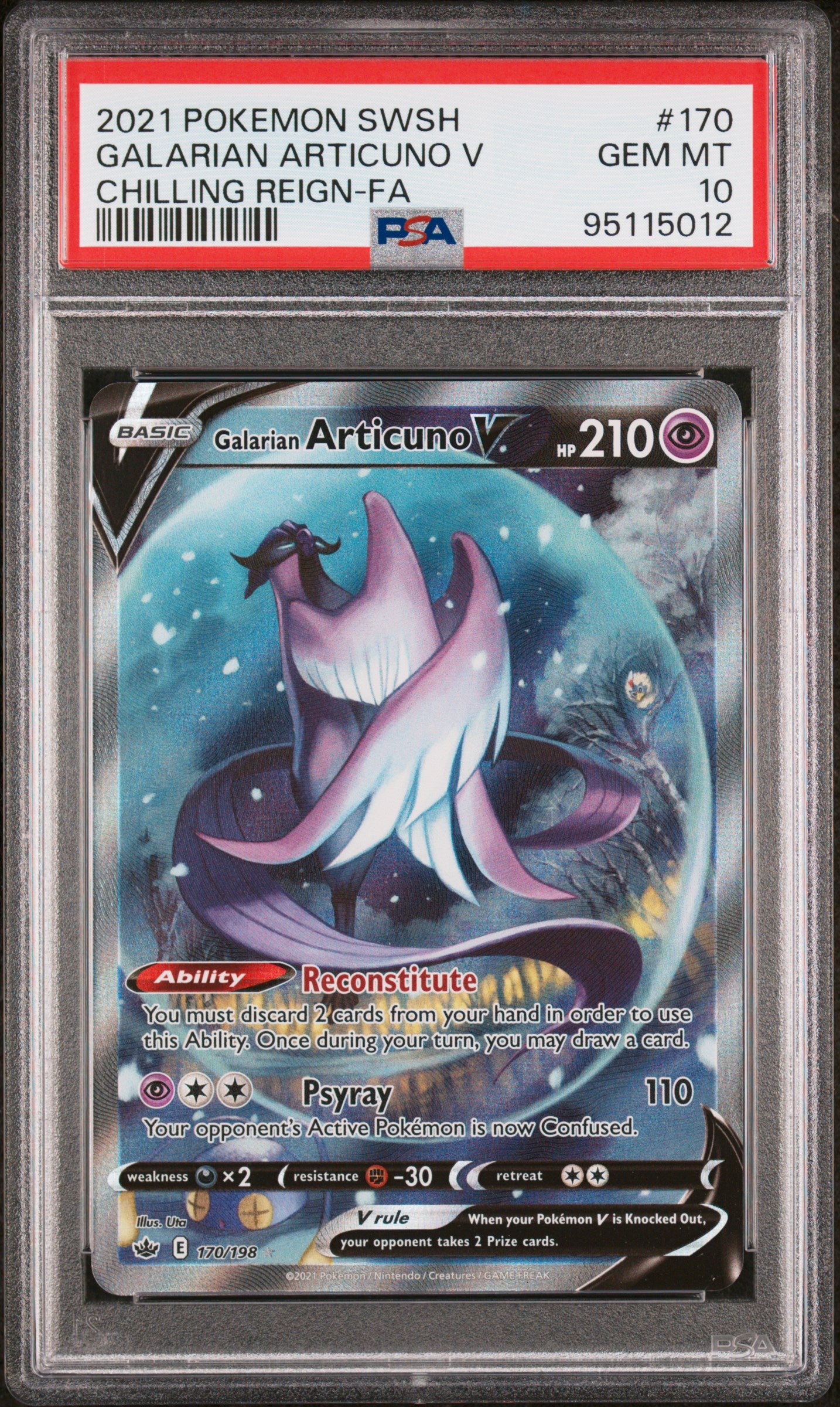 GALARIAN ARTICUNO V 170/198 Common POKEMON SWORD & SHIELD CHILLING REIGN CHILLING REIGN-FA PSA10 GEM MT 10 PSA population 2422 <a href=https://www.psacard.com/cert/95115012/psa>https://www.psacard.com/cert/95115012/psa</a>